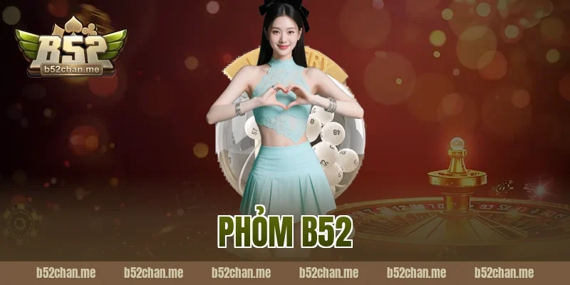 phỏm B52